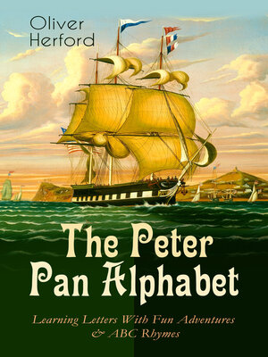 cover image of The Peter Pan Alphabet – Learning Letters With Fun Adventures & ABC Rhymes